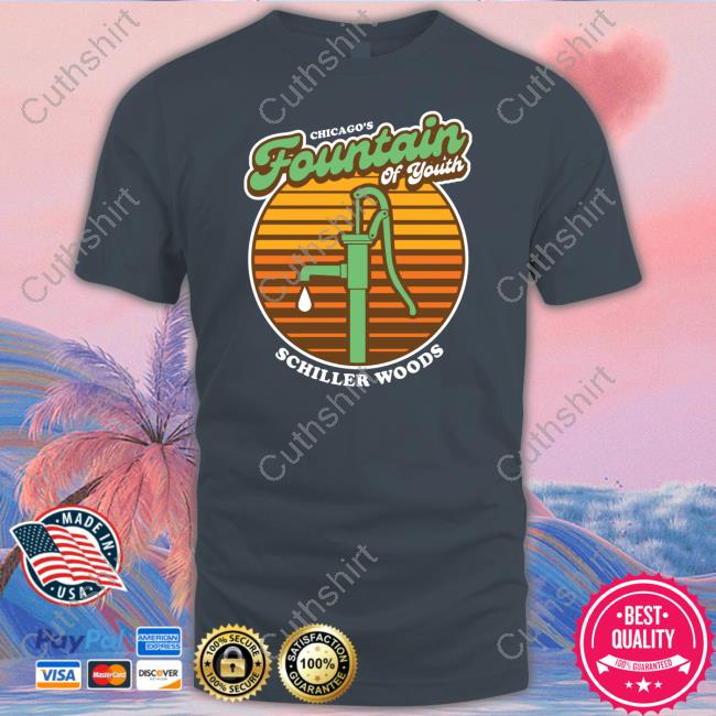 Harebraineddesign Chicago's Fountain Of Youth Schiller Woods T Shirts