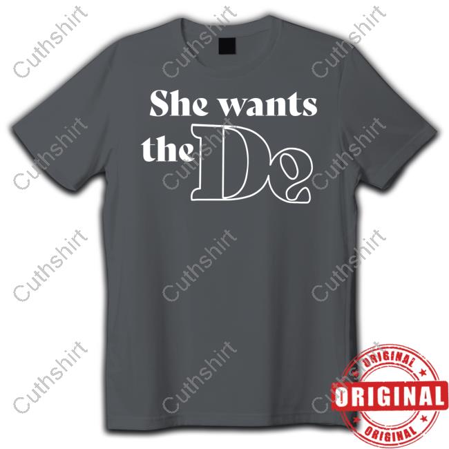 She Wants The Degods Sweatshirt