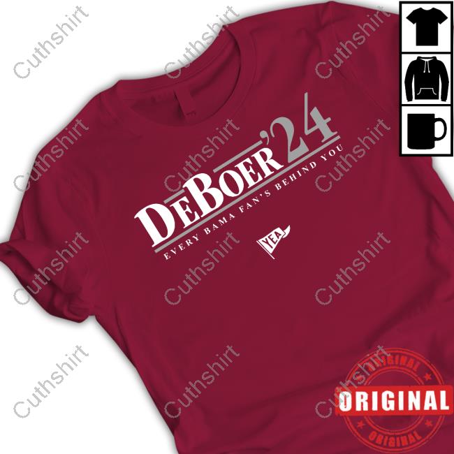 Deboder 24 Every Bama Fan's Behind You Long Sleeve