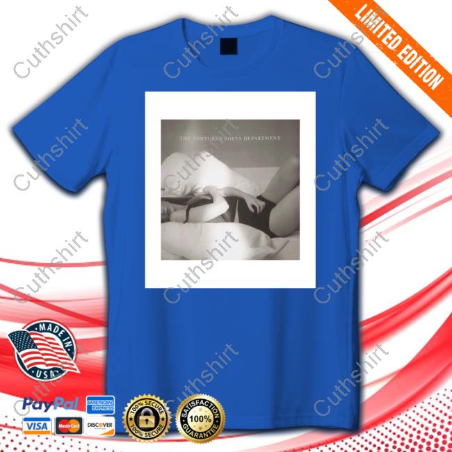 The Tortured Poets Department Shirt The Tortured Poets Department Shirt
