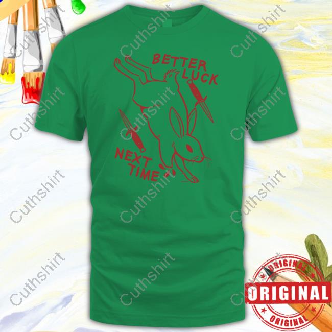 Better Luck Next Time Hooded Sweatshirt