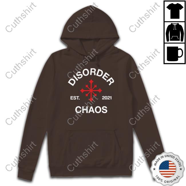 Official Disorder Est. 2021 Chaos Shirts Official Disorder Est. 2021 Chaos Shirt