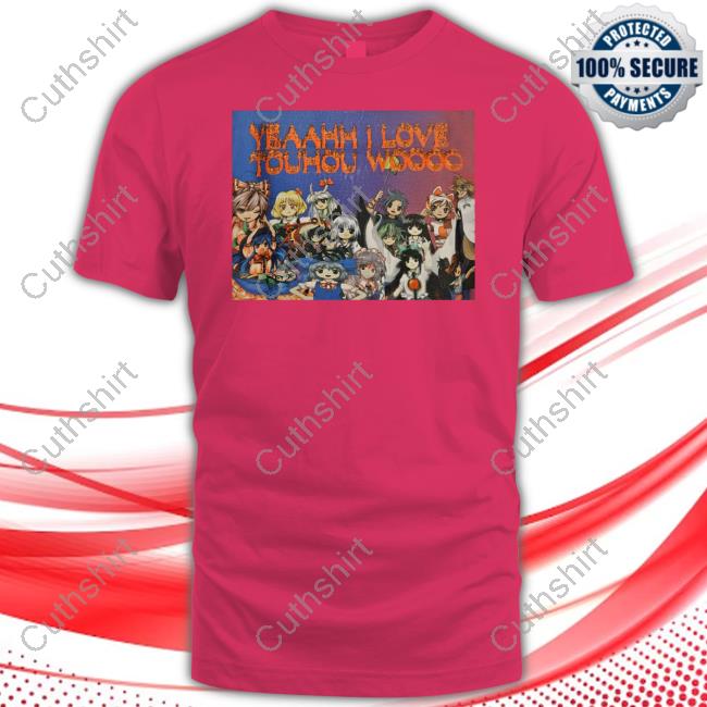 Vvintertide Yeaahh I Love Touhou Woooo New Shirt