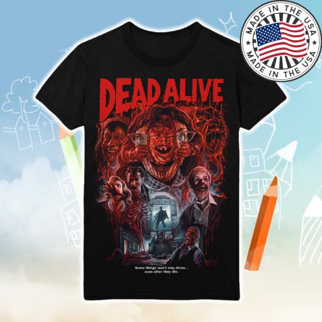 Trending Gutter Garbs Merch Store Dead Alive: Some Things Won't Stay Down Hoodie Sweatshirt Guttergarbs Shop