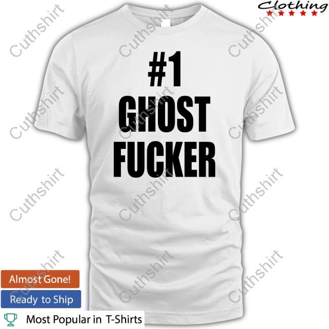 #1 Ghost Fucker Hooded Sweatshirt Teeya