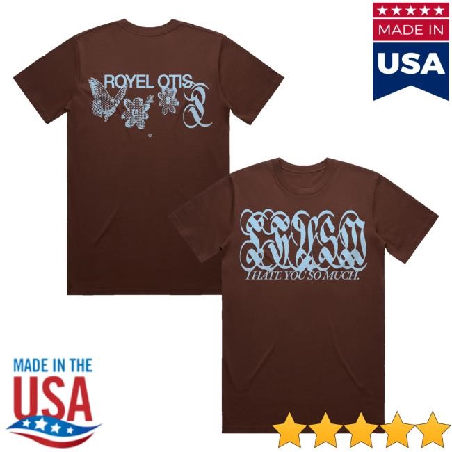 Royel Otis Official Merch I Hate You So Much Brown Short Sleeve Tee Royel Otis Official Merch I Hate You So Much Brown Short Sleeve Tee
