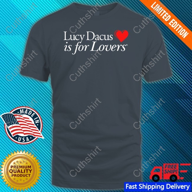 Lucy Dacus Is For Lovers T-Shirt Lucy Dacus Official Store
