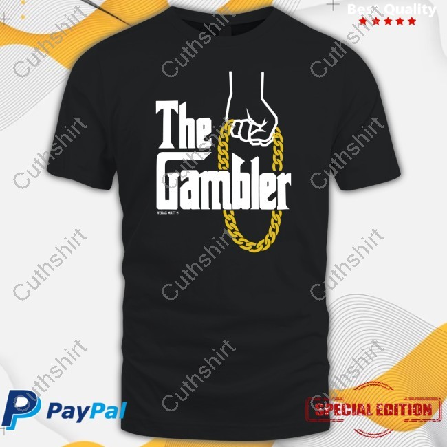 The Gambler T-Shirt