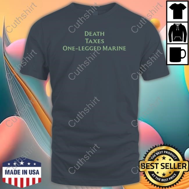 Limited Death Taxes One Legged Marine Hoodie