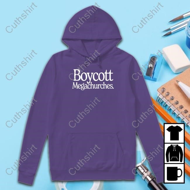 Limted Boycott Megachurches Shirt