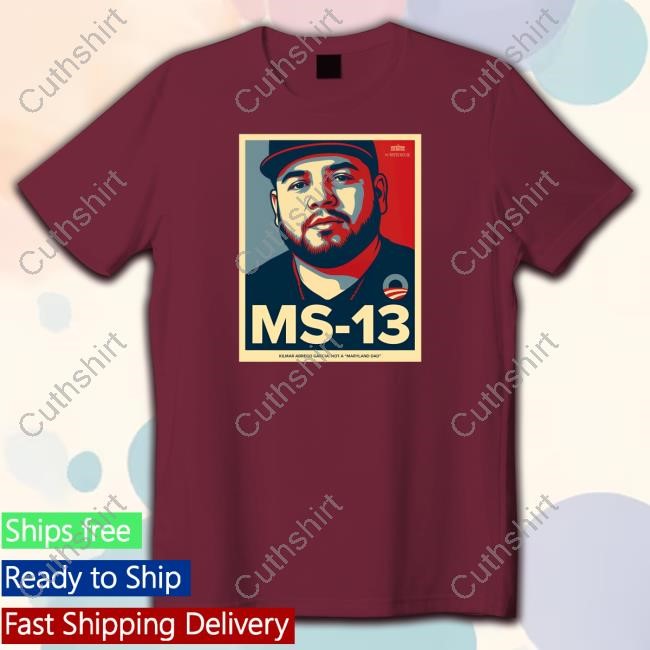 Ms 13 Kilmar Abrego Garcia Not A Maryland Dad Long Sleeve T Shirt