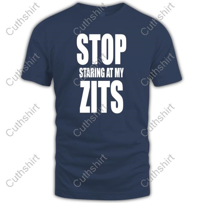 Stop Staring At My Zits Sweatshirt