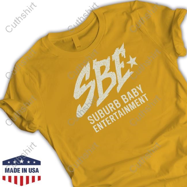 Sbe Suburb Baby Entertainment Shirt