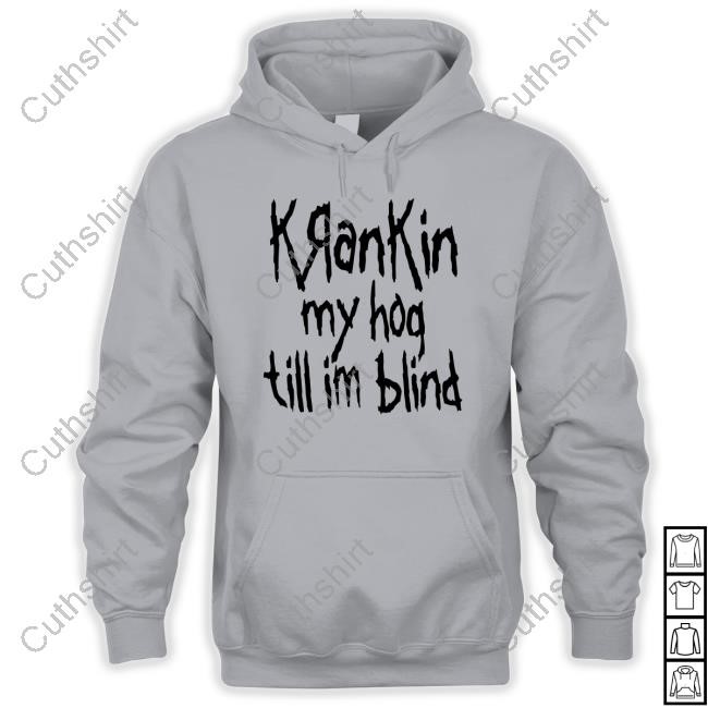https://vivshirt.com/campaign/krankin-my-hog-till-im-blind-tee-shirt-4891nkj19xa0