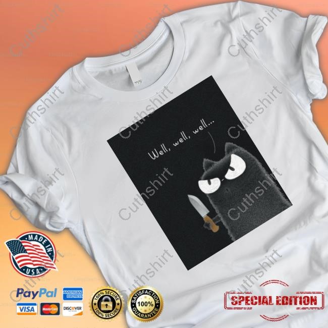 Purrinink Well Well Well Shirts