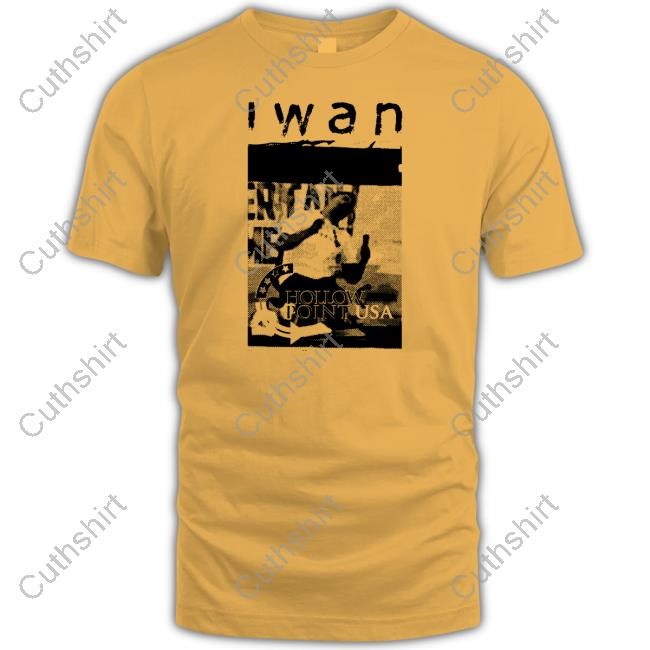 https://fanprintstudio.com/campaign/i-wan-hollow-point-shirt