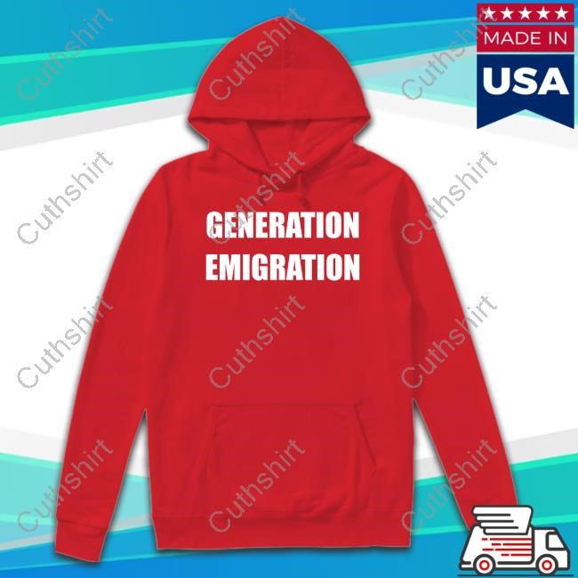 https://fanprintstudio.com/campaign/generation-remigration-shirt-hoodie-sweater-long-sleeve-and-tank-top