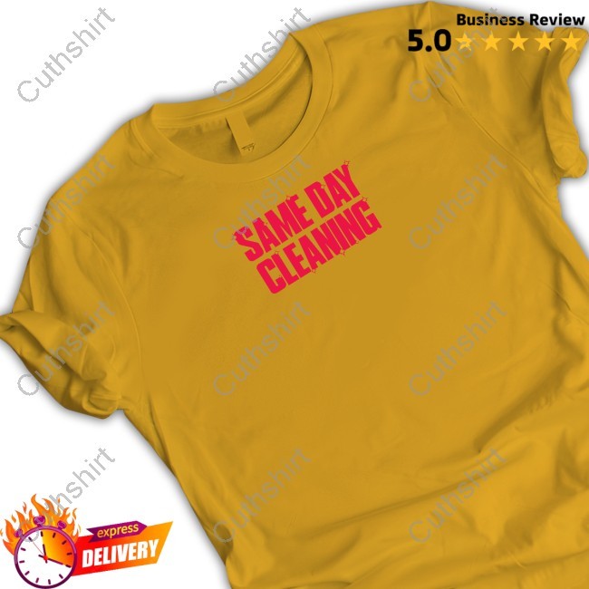 Sammy Virji Same Day Cleaning Funny Shirt