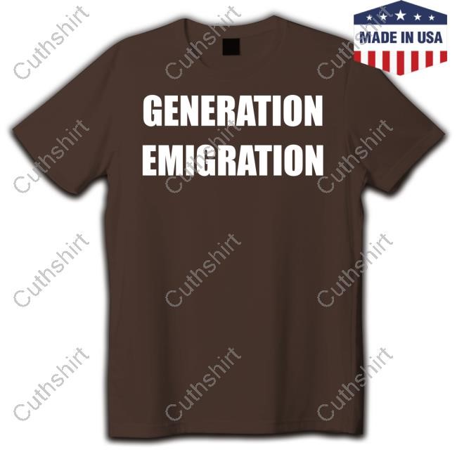 Generation Remigration Shirt