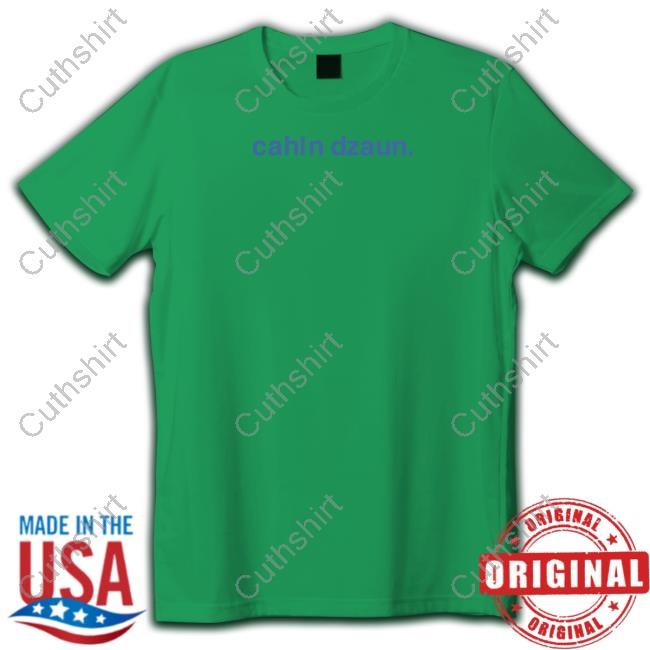 Cahln Dzaun T Shirt