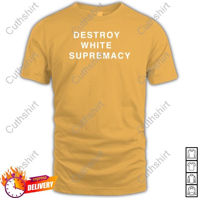 Gabriella Karefa Johnson Destroy White Supremacy Shirt