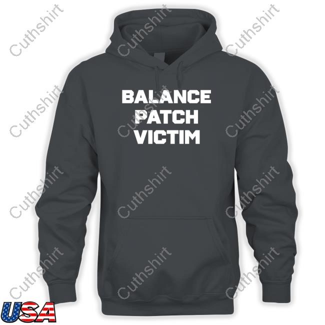 League Of Legends Balance Patch Victim Tee Shirt