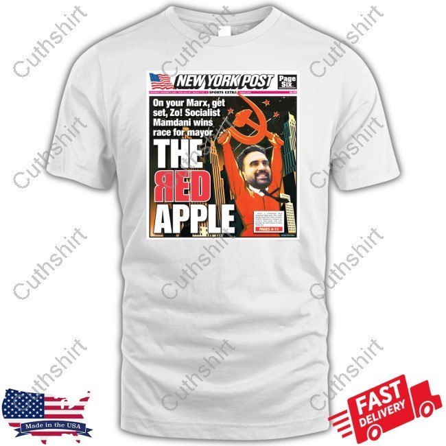 Zohran Mamdani New York Post On Your Marx Get Set Zo Socialist Mamdani Wins Race For Mayor The Red Apple Hoodie