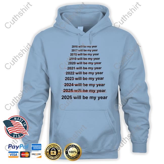 This Will Be My Year Tee