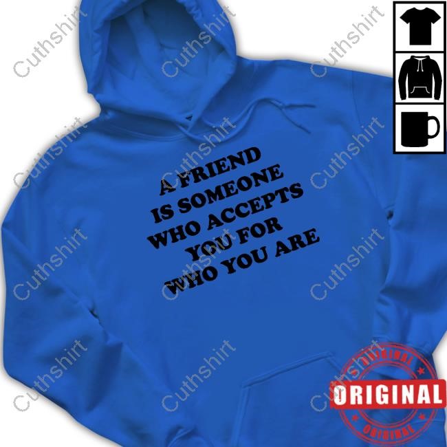 The Barbie Jonas A Friend Is Someone Who Accepts You For Who You Are Sweatshirt