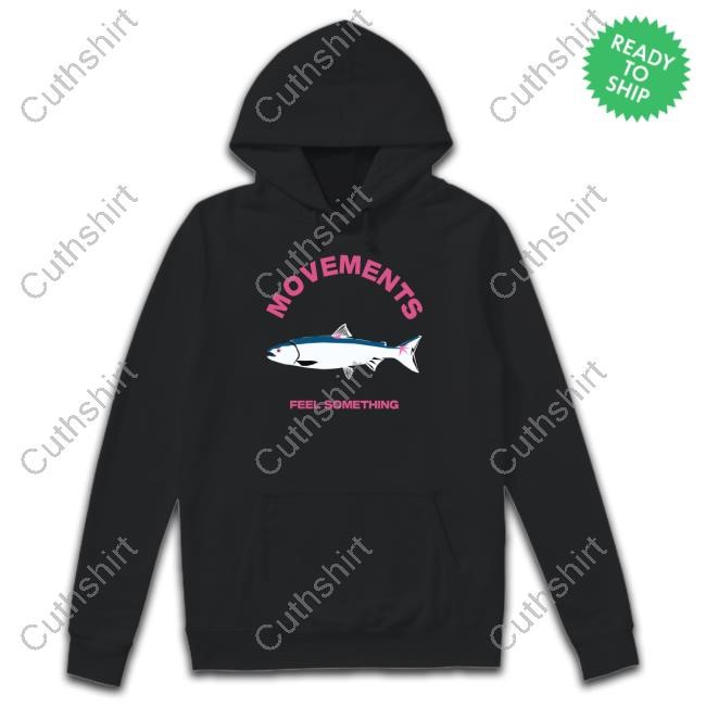 Movement Trout Feel Something Shirts